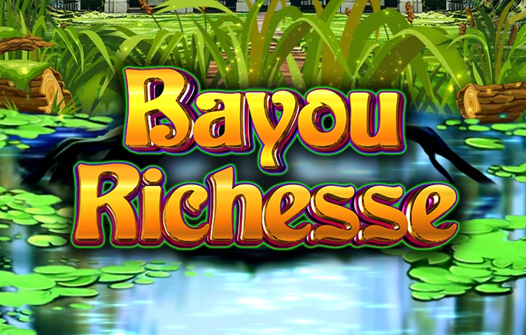 Онлайн Слот Bayou Richesse