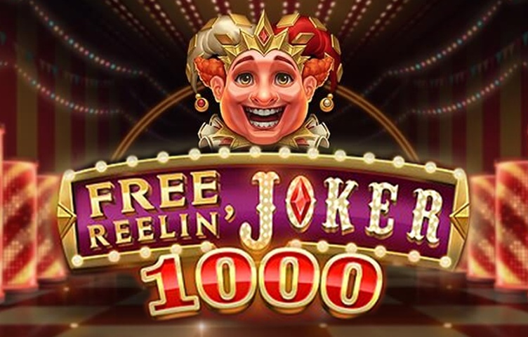 Онлайн Слот Free Reelin Joker 1000