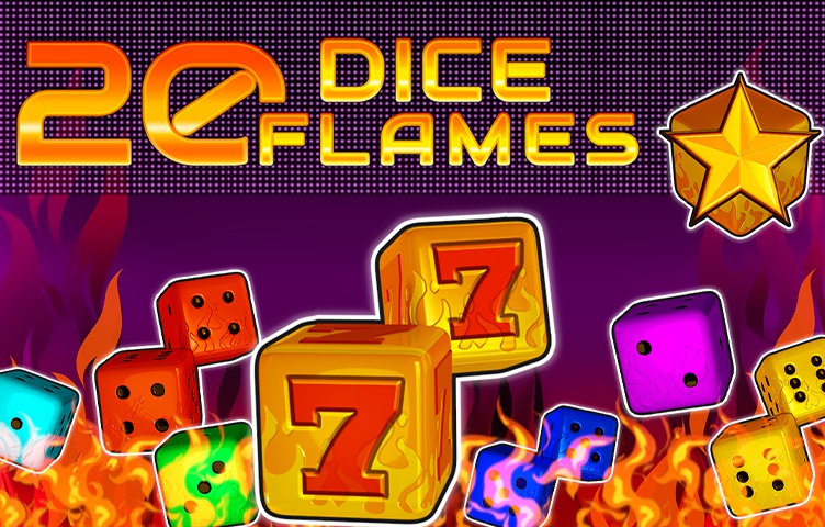 Онлайн Слот 20 Dice Flames