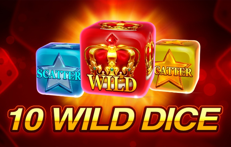 Онлайн Слот 10 Wild Dice