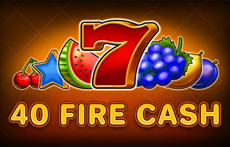 Онлайн Слот 40 Fire Cash