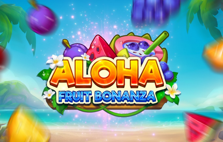 Онлайн Слот Aloha: Fruit Bonanza