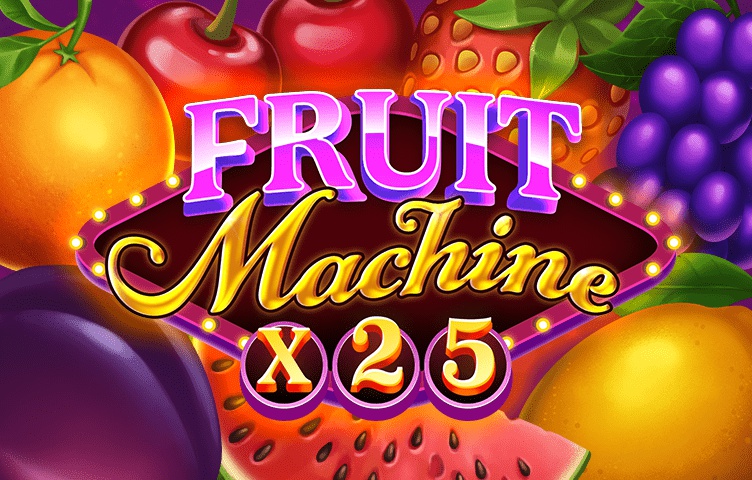 Онлайн Слот Fruit Machine X25