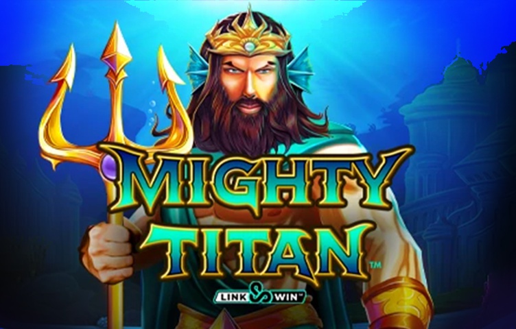 Онлайн Слот Mighty Titan Link & Win