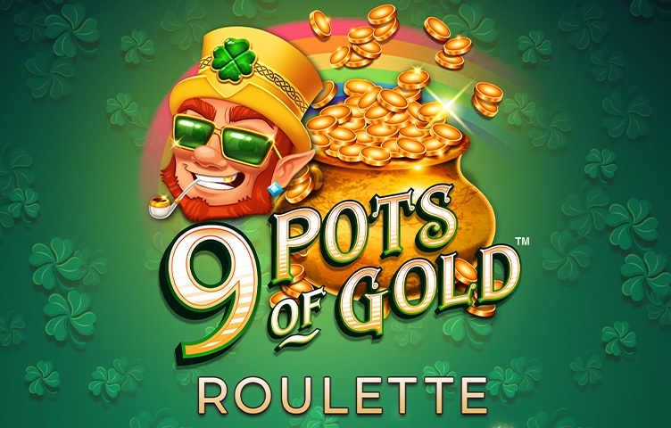 Онлайн Слот 9 Pots of Gold Roulette