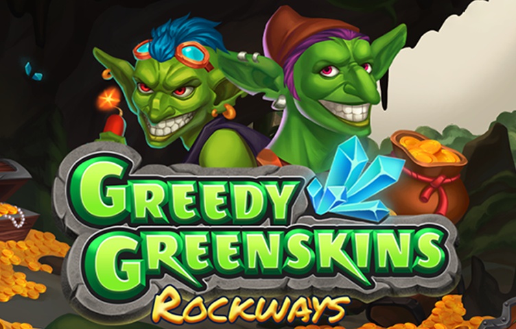 Онлайн Слот Greedy Greenskins Rockways