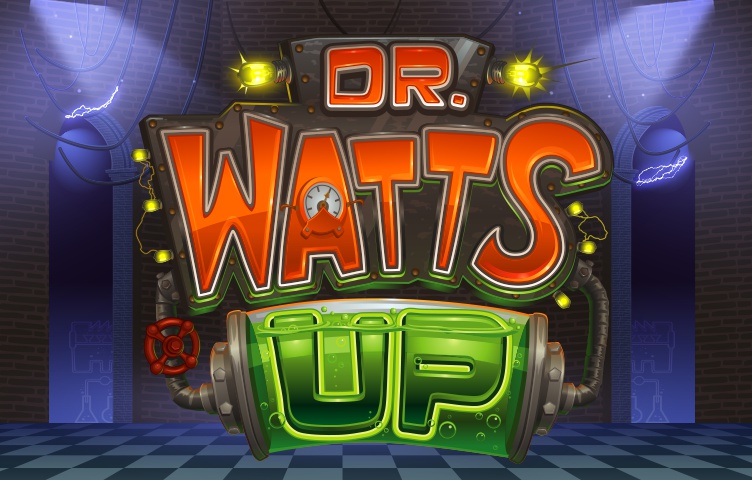 Онлайн Слот Dr Watts Up