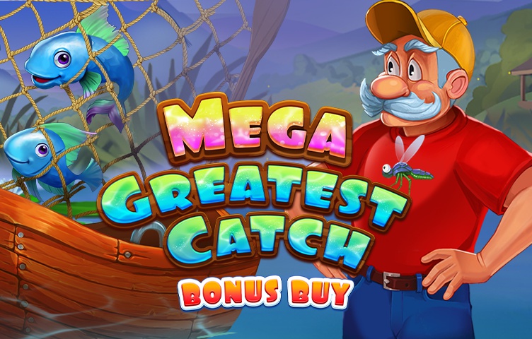 Онлайн Слот Mega Greatest Catch Bonus Buy