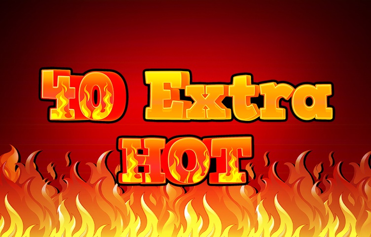 Онлайн Слот 40 Extra Hot