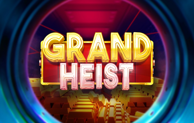 Онлайн Слот Grand Heist Feature Buy