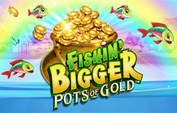Онлайн Слот Fishin' BIGGER Pots Of Gold