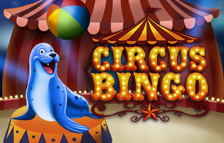 Онлайн Слот Circus Bingo