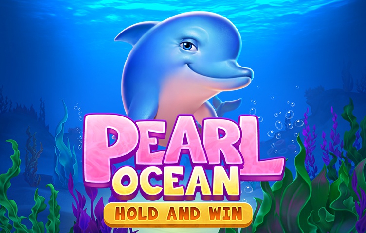 Онлайн Слот Pearl Ocean Hold and Win