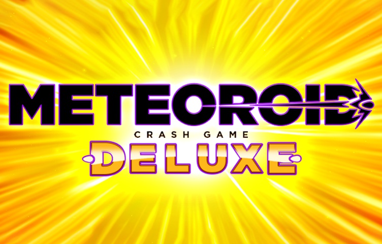 Онлайн Слот Meteoroid Deluxe