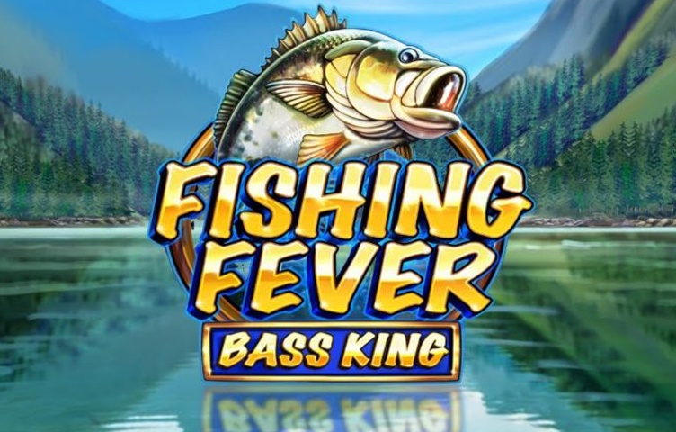 Онлайн Слот Fishing Fever Bass King