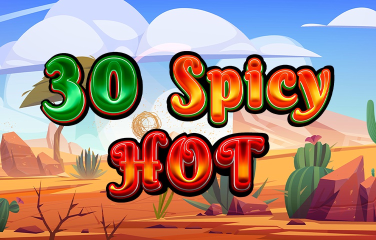 Онлайн Слот 30 Spicy Hit