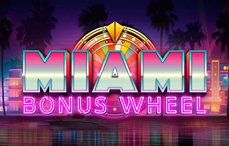 Онлайн Слот Miami Bonus Wheel