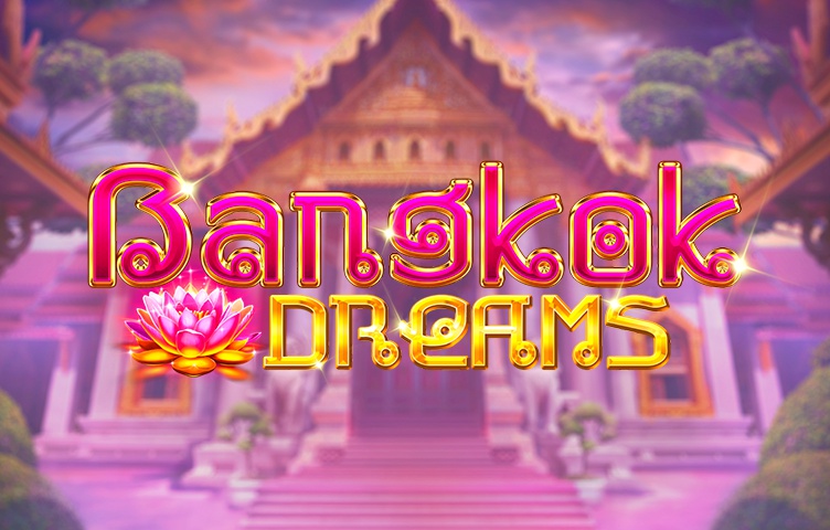 Онлайн Слот Bangkok Dreams